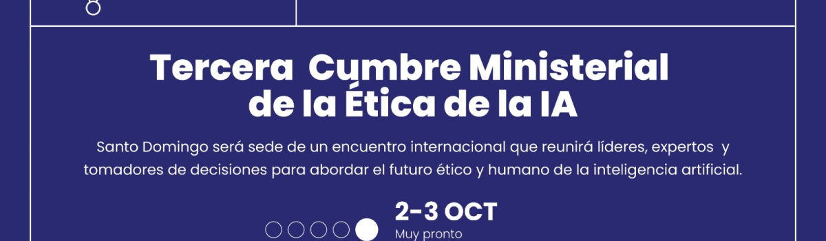 Celebrarán en RD la cumbre regional sobre ética de la IA